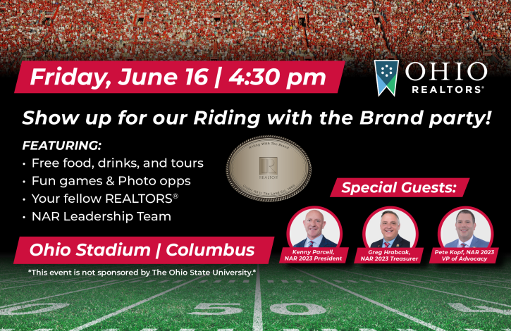 Make plans to be at the REALTORS  'Riding with the Brand' party at Ohio Stadium on June 16!